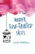 Under Rose-Tainted Skies - Bild 1