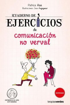 Cuaderno de Ejercicios de Comunicacion No Verbal - Augagneur, Jean