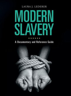 Modern Slavery - Lederer, Laura J. (Global Centurion, USA)