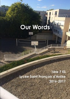 Our Words - Lycée Saint François d'Assise, Ère