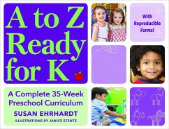 A to Z Ready for K: A Complete 35-Week Curriculum - Ehrhardt, Susan