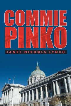 Commie Pinko - Lynch, Janet Nichols