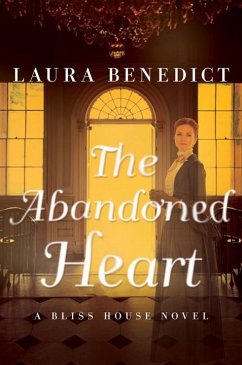 The Abandoned Heart - Benedict, Laura