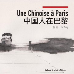 Une Chinoise à Paris - Zhang, Fan