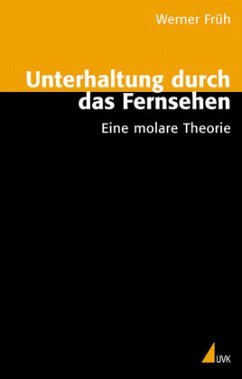 Unterhaltung durch das Fernsehen - Früh, Werner