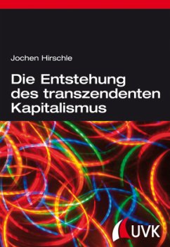 Cover Die Entstehung des transzendenten Kapitalismus
