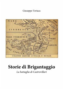 Storie di brigantaggio. La battaglia di Castrovillari (eBook, PDF) - Teriaca, Giuseppe