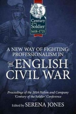 New Way of Fighting: Professionalism in the English Civil War