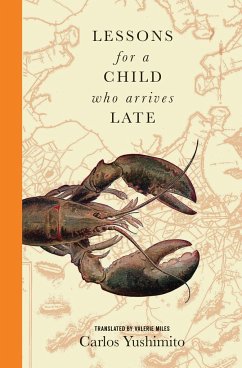 Lessons for a Child Who Arrives Late - Yushimito, Carlos