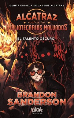 El Talento Oscuro / The Dark Talent - Sanderson, Brandon