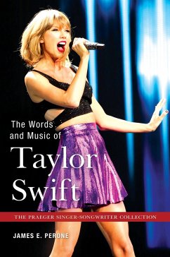 The Words and Music of Taylor Swift - Perone, James