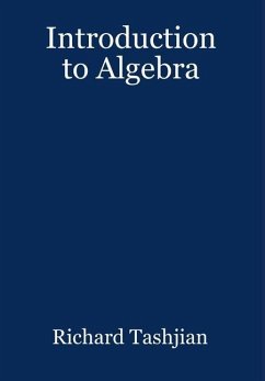 Introduction to Algebra - Tashjian, Richard