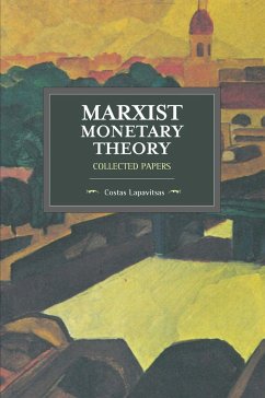 Marxist Monetary Theory - Lapavitsas, Costas