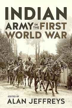 The Indian Army in the First World War - Jeffreys, Alan