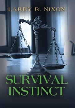 SURVIVAL INSTINCT - Nixon, Larry R.