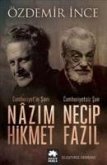 Cumhuriyetin Sairi Nazim Hikmet, Cumhuriyetsiz Sair Necip Fazil