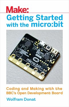 Getting Started with the Micro: Bit - Donat, Wolfram