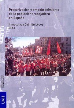 Precarización y empobrecimiento de la población trabajadora en España