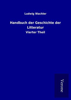 Handbuch der Geschichte der Litteratur - Wachler, Ludwig