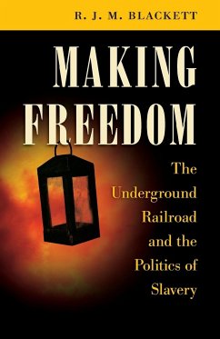 Making Freedom - Blackett, R. J. M.