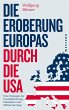 Die Eroberung Europas durch die USA - Bild 1