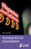 Survival Kit für Journalisten