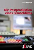 Die Postproduktion eines Fernsehfilms