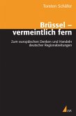 Brüssel - vermeintlich fern