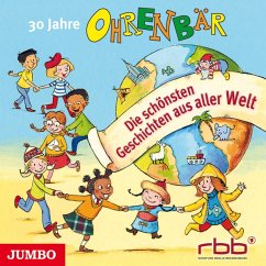 30 Jahre Ohrenbär.Die Schönsten Geschichten Aus