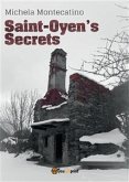 Saint-Oyen's Secrets (eBook, PDF)
