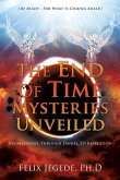 The End Of Time Mysteries Unveiled