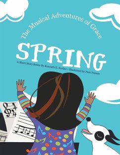 The Musical Adventures of Grace: Spring - Korber, Kenneth E.