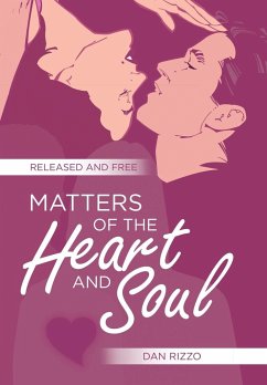 Matters of the Heart and Soul - Rizzo, Dan
