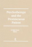 Psychotherapy and the Promiscuous Patient