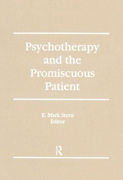 Psychotherapy and the Promiscuous Patient - Stern, E Mark
