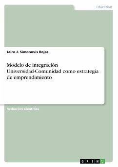 Modelo de integración Universidad-Comunidad como estrategia de emprendimiento - Simonovis Rojas, Jairo J.