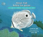 About Fish / Sobre Los Peces: A Guide for Children / Una Guía Para Niños