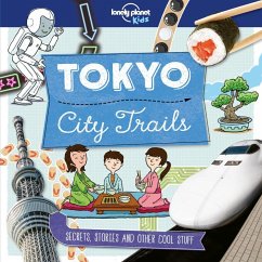 Lonely Planet Kids City Trails - Tokyo - Claybourne, Anna