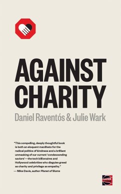 Against Charity - Wark, Julie; Raventos, Daniel