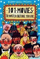 101 Movies to Watch Before You Die - Cavolo, Ricardo