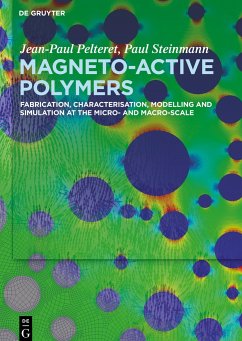 Magneto-Active Polymers - Pelteret, Jean-Paul;Steinmann, Paul