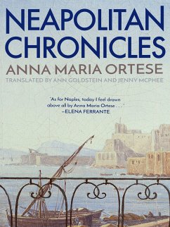 Neapolitan Chronicles - Ortese, Anna Maria