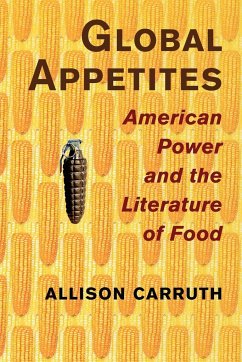 Global Appetites - Carruth, Allison