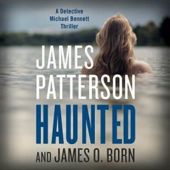 Haunted - Patterson, James; Ledwidge, Michael; Born, James O.
