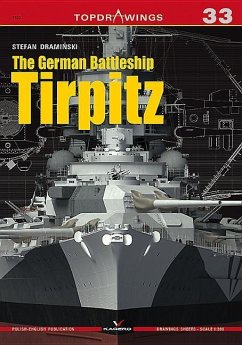 The German Battleship Tirpitz - Draminski, Stefan