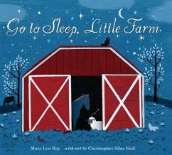 Go to Sleep, Little Farm Lap Board Book - Ray, Mary Lyn