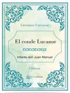 El conde Lucanor (eBook, ePUB) - don Juan Manuel, Infante