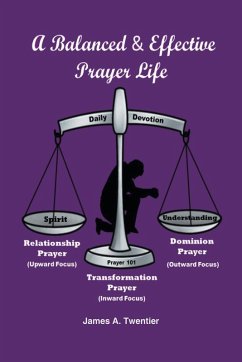 Cover A Balanced and Effective Prayer Life