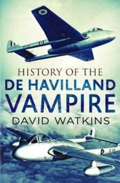 History of the de Havilland Vampire - Watkins, David