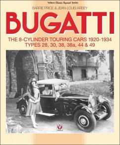 Bugatti - The 8-Cylinder Touring Cars 1920-34 - Price, Barrie; Arbey, Jean-Louis